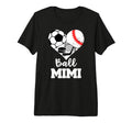Ball Mimi Funny Soccer Baseball T-Shirt - Casual Everyday Wear Unisex - T-Shirt, Sweatshirt, Hoodie