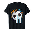 This All Star Is 11 Birthday Soccer T-Shirt - Casual Everyday Wear Unisex - T-Shirt, Sweatshirt, Hoodie