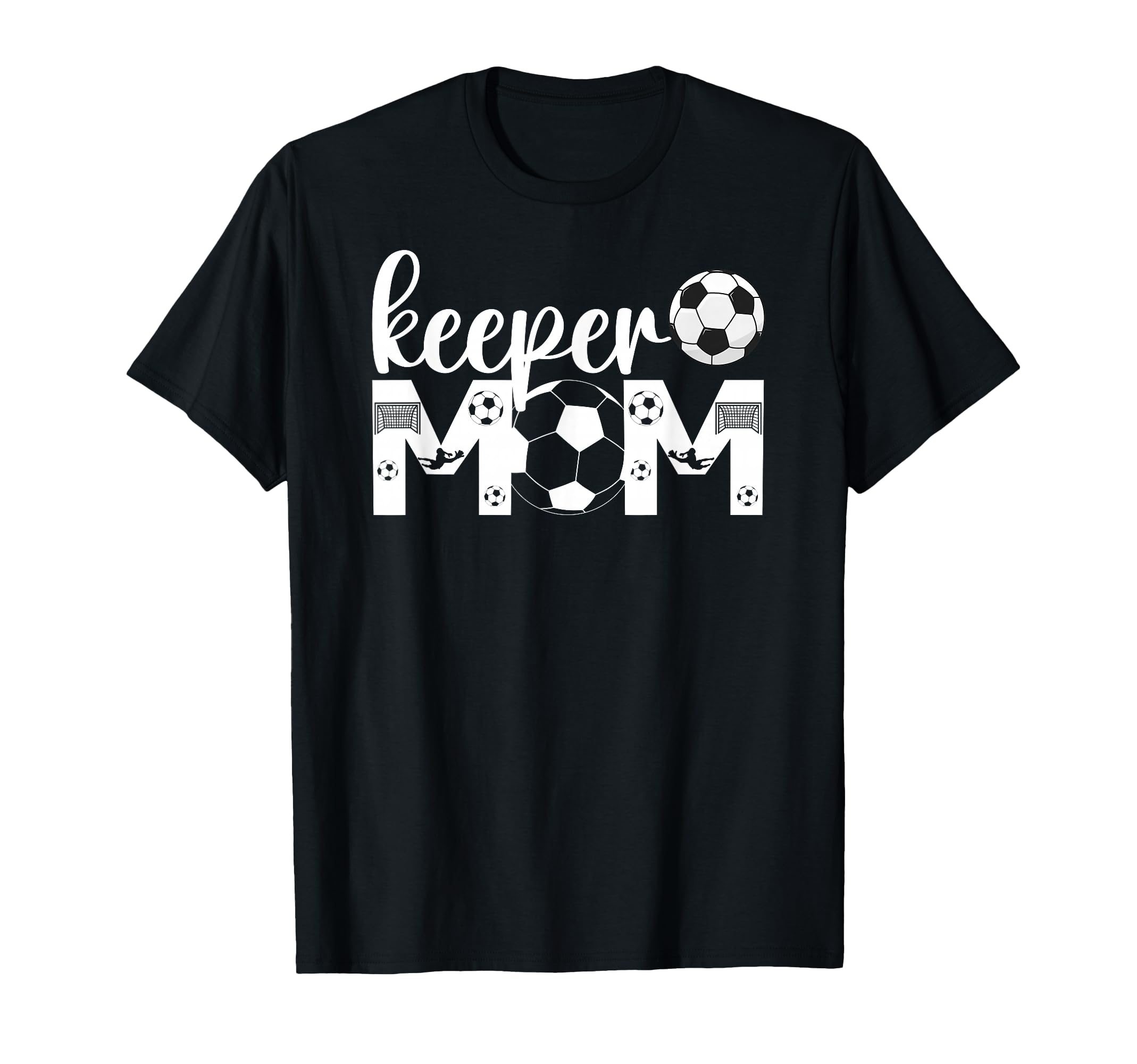 Soccer Keeper Mom Proud Mother Soccer T-Shirt - Graphic Print Unisex - T-Shirt, Sweatshirt, Hoodie