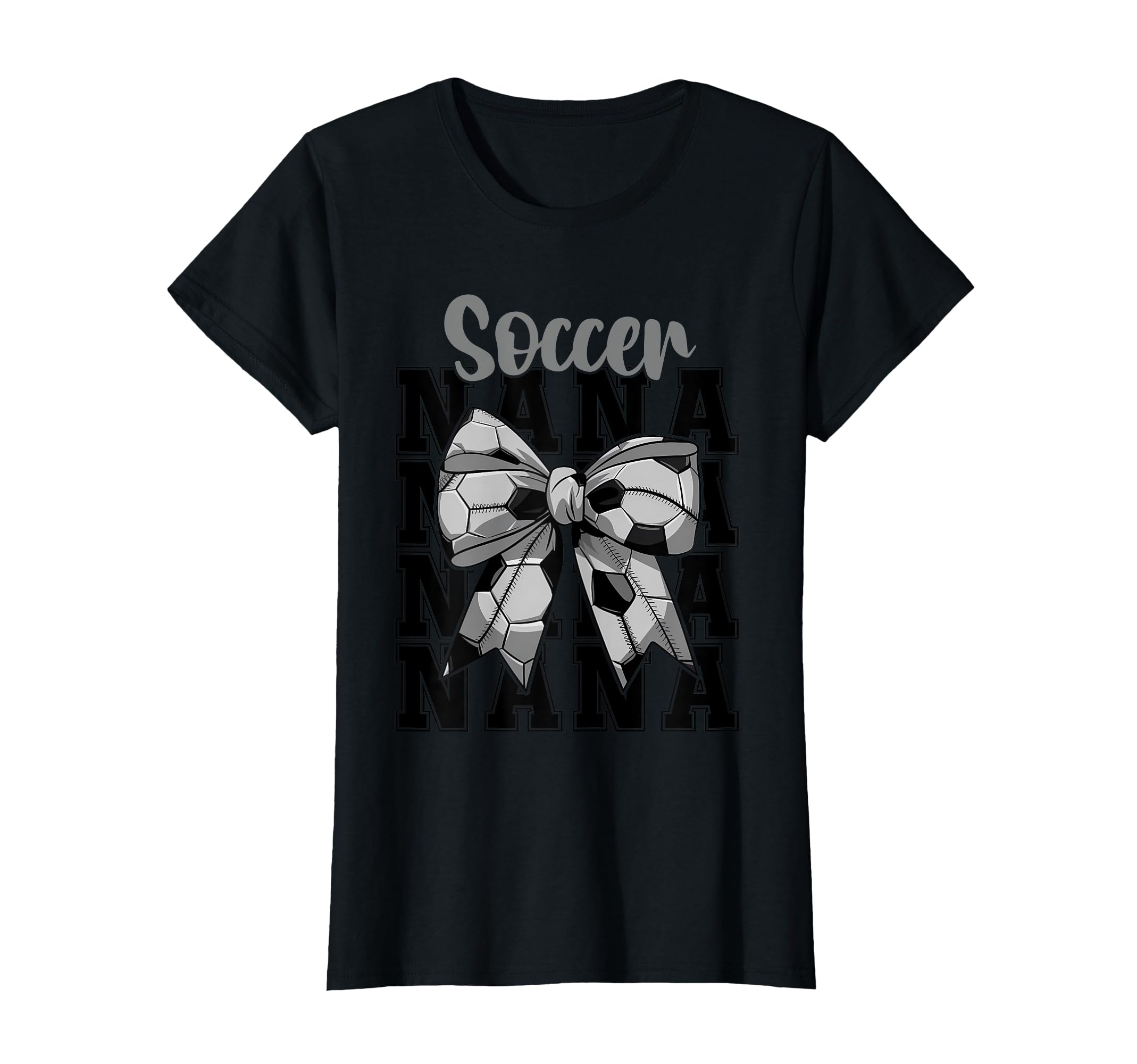Soccer Nana Coquette Bow Biggest Fan T-Shirt - Novelty Apparel Men Women - T-Shirt, Sweatshirt, Hoodie