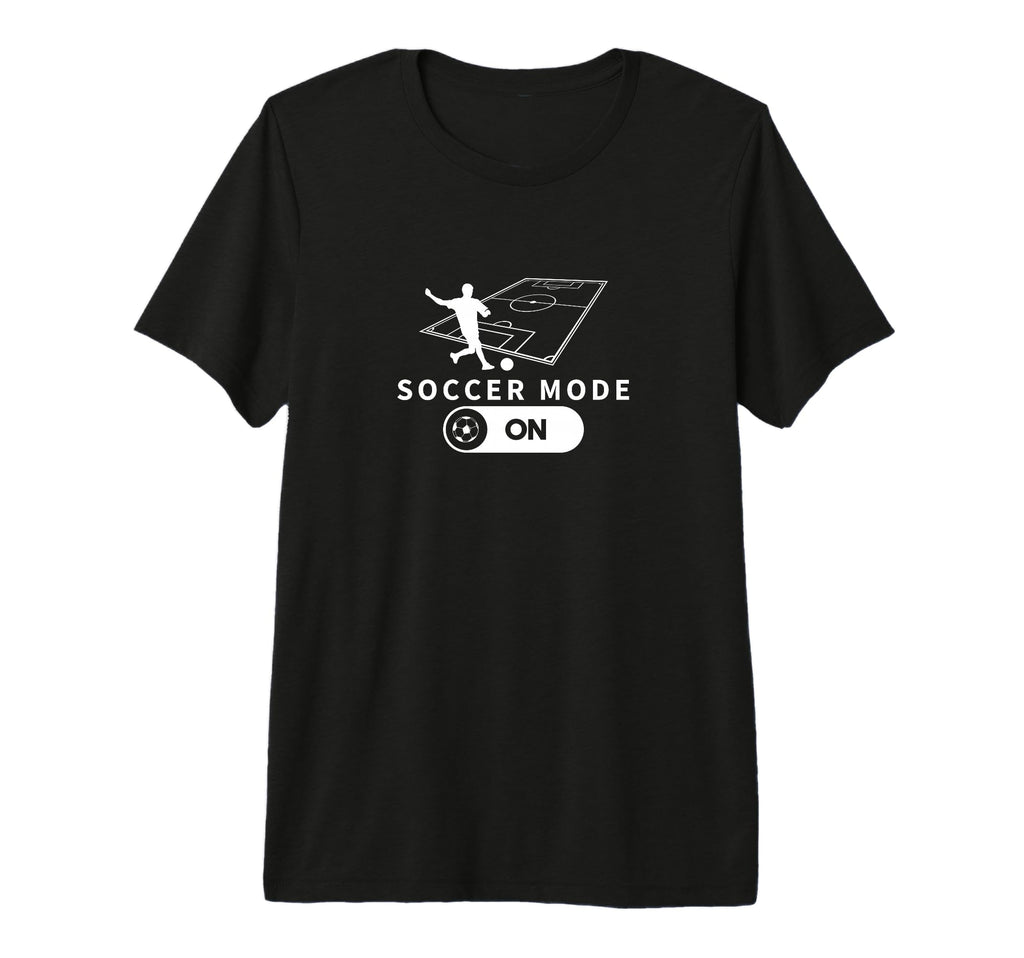 Soccer Mode Funny Soccer Player Tri Blend T-Shirt - Graphic Print Unisex - T-Shirt, Sweatshirt, Hoodie