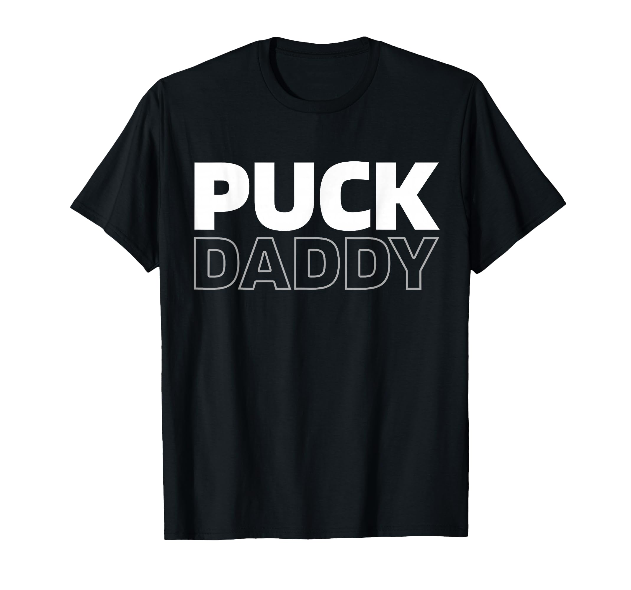 Ice Hockey Goalie Goalkeeper Puck Daddy T-Shirt - Graphic Print Men Women - T-Shirt, Sweatshirt, Hoodie