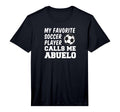Mens My Favorite Soccer Player Calls Me T-Shirt - Streetwear Style Unisex - T-Shirt, Sweatshirt, Hoodie
