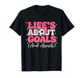 Lifes About Goals And Assists Player T-Shirt - Custom Art Print for Adults - T-Shirt, Sweatshirt, Hoodie