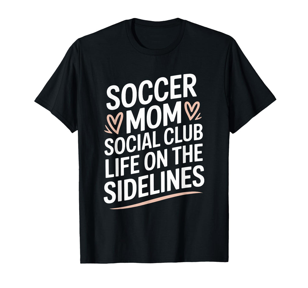 Goalkeeper Lover Player Soccer Mom T-Shirt - Fun Novelty Design Men Women - T-Shirt, Sweatshirt, Hoodie