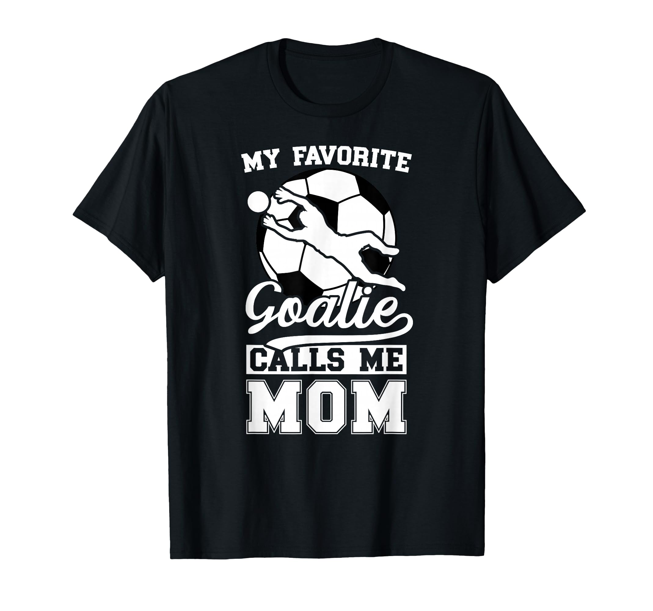 Proud Soccer Keeper Mom Soccer Goalie T-Shirt - Trendy Graphic for Adults - T-Shirt, Sweatshirt, Hoodie