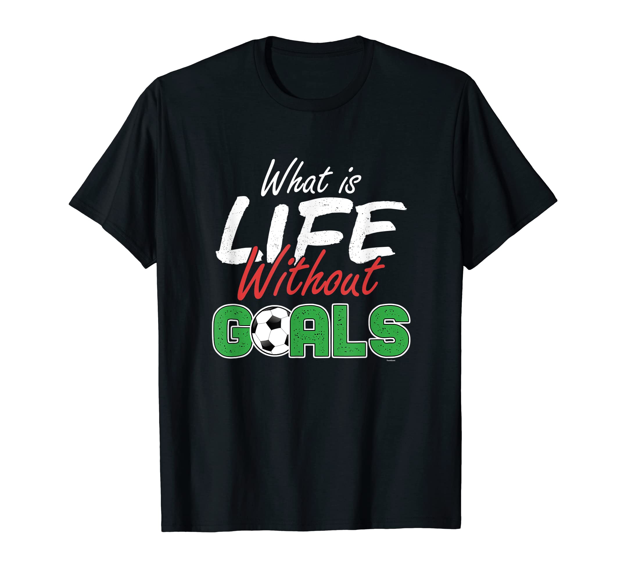 Football Soccer Player Sports Goals T-Shirt - Fun Novelty Design Unisex - T-Shirt, Sweatshirt, Hoodie