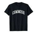 Commish Fantasy Football Sports T-Shirt - Casual Everyday Wear for Adults - T-Shirt, Sweatshirt, Hoodie