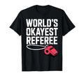 Funny Referee Art Sports Ref Stuff Gag T-Shirt - Unique Graphic Men Women - T-Shirt, Sweatshirt, Hoodie
