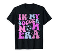My Soccer Mom Era Cheer Soccer Mom Life T-Shirt - Trendy Graphic Men Women - T-Shirt, Sweatshirt, Hoodie