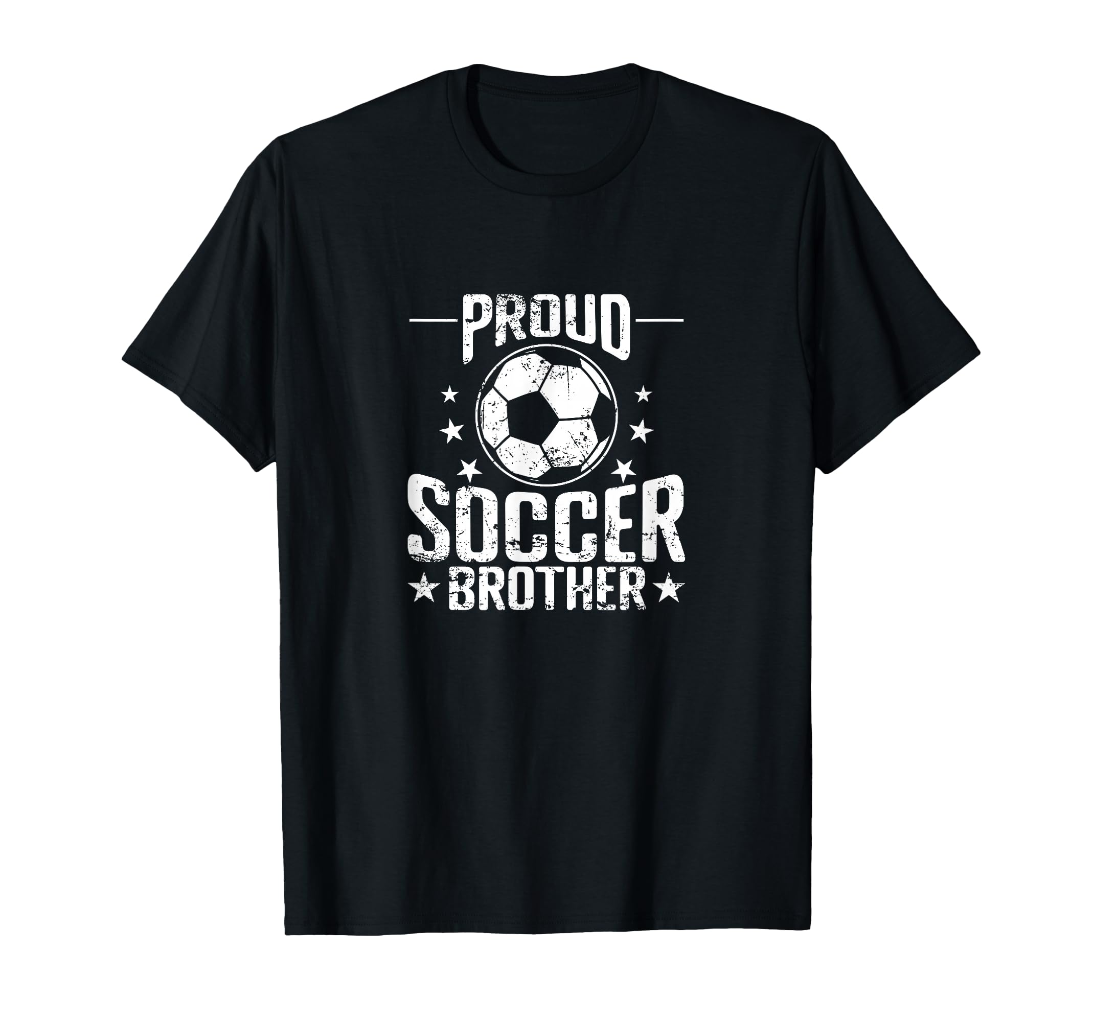 Proud Soccer Brother Football Family T-Shirt - Novelty Apparel Men Women - T-Shirt, Sweatshirt, Hoodie