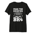 Funny Hockey Keeper Brother Hockey T-Shirt - Fun Novelty Design for Adults - T-Shirt, Sweatshirt, Hoodie