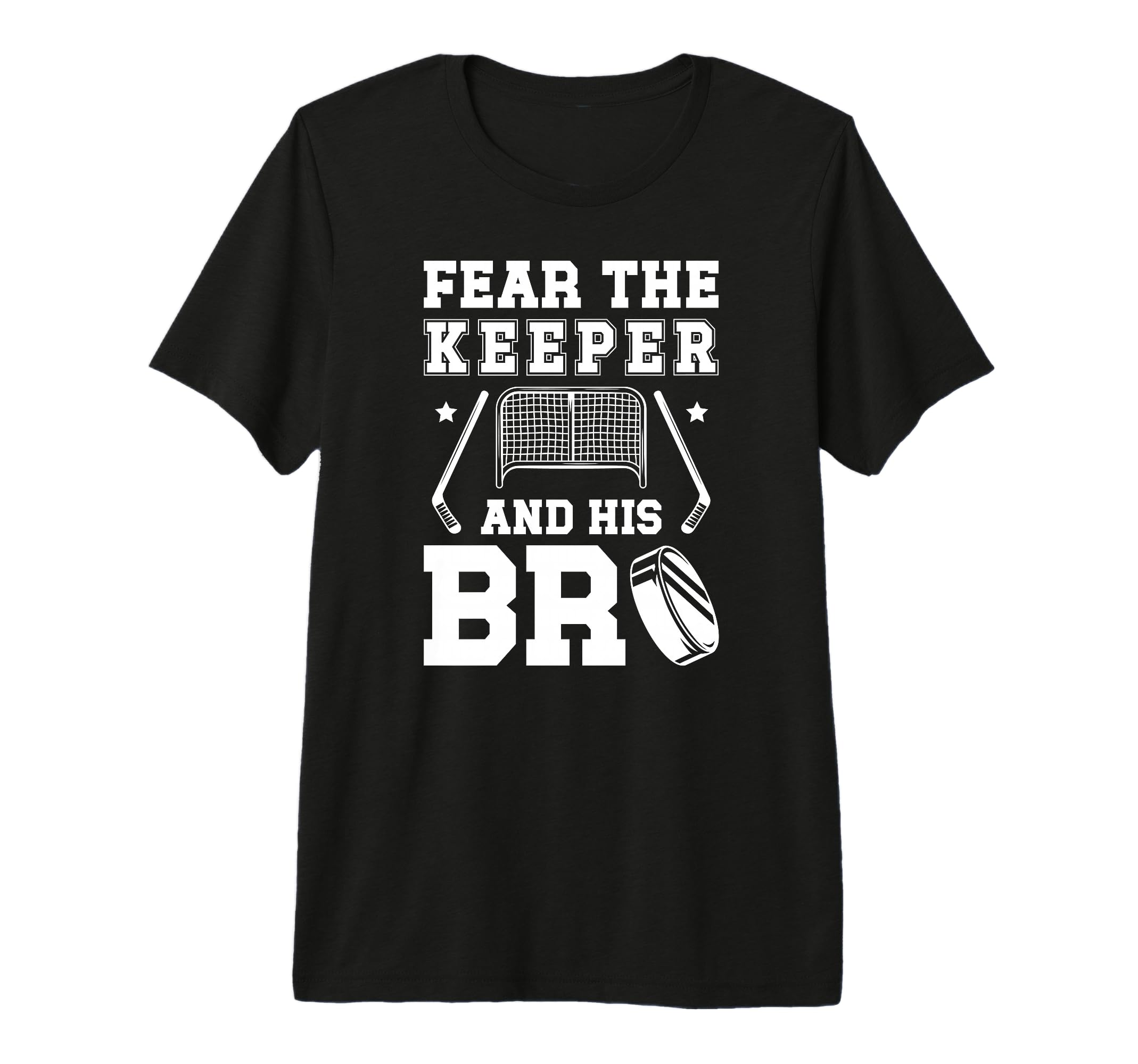 Funny Hockey Keeper Brother Hockey T-Shirt - Fun Novelty Design for Adults - T-Shirt, Sweatshirt, Hoodie