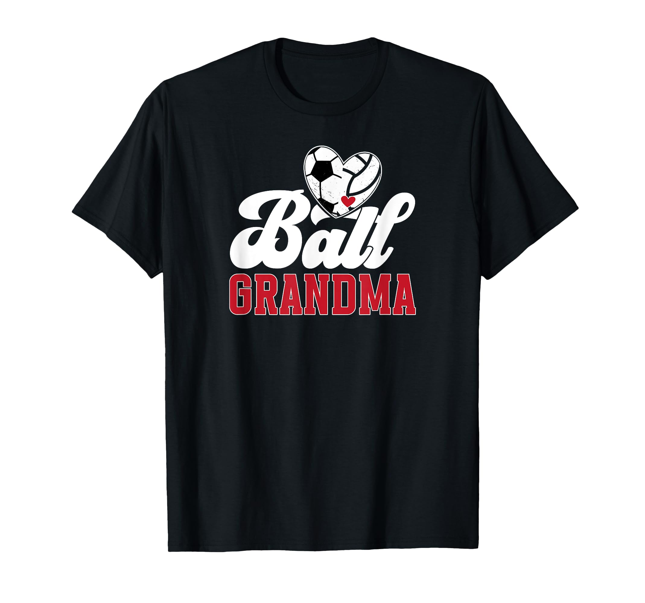 Ball Grandma Heart Soccer Volleyball T-Shirt - Streetwear Style for Adults - T-Shirt, Sweatshirt, Hoodie