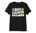 Busy Raising Ballers Softball Soccer T-Shirt - Custom Art Print Men Women - T-Shirt, Sweatshirt, Hoodie