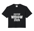 Soccer Widow 2026 Soccer Football T-Shirt - Streetwear Style for Adults - T-Shirt, Sweatshirt, Hoodie