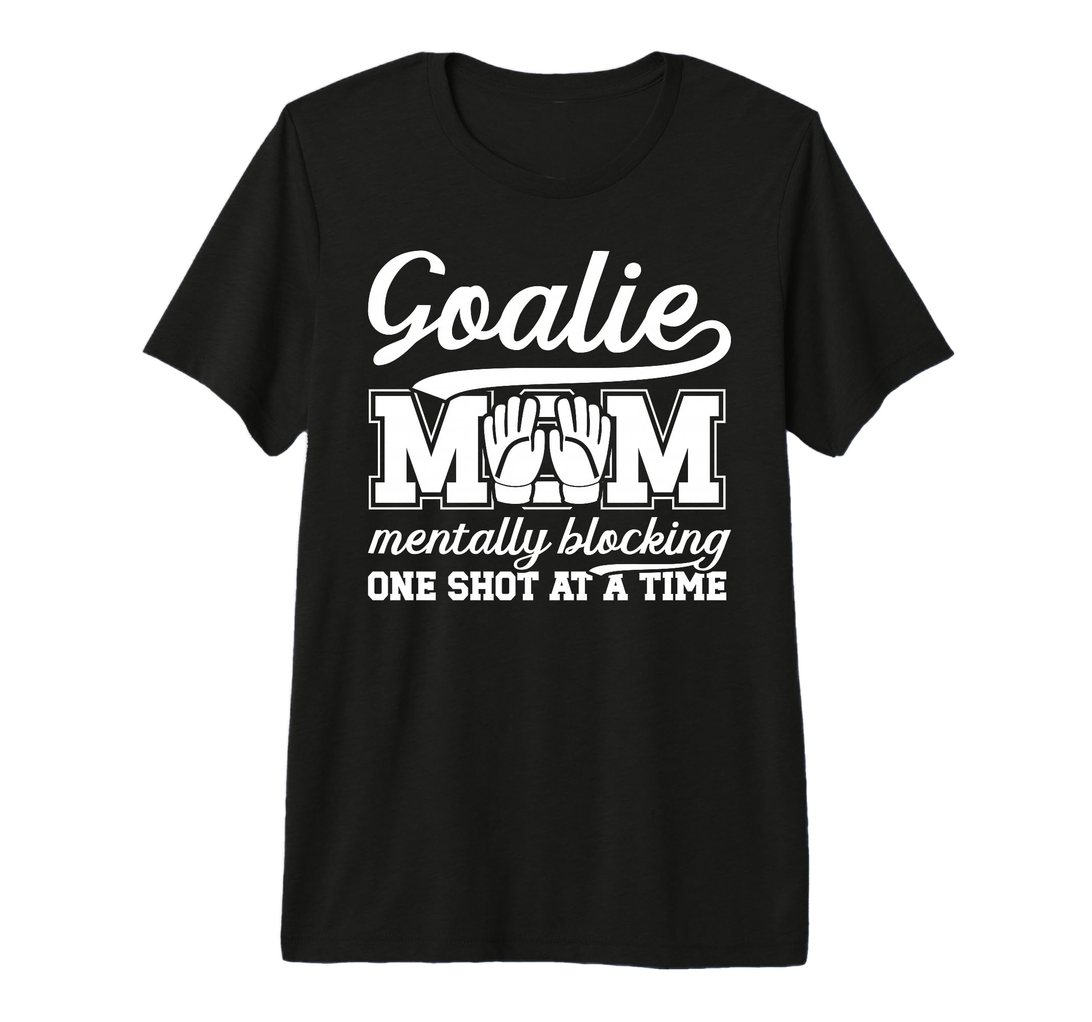 Funny Soccer Goalie Mother Soccer T-Shirt - Trendy Graphic for Adults - T-Shirt, Sweatshirt, Hoodie