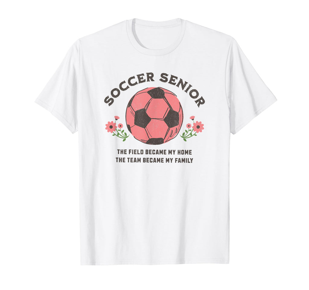 Senior Soccer Team Became Family Floral T-Shirt - Streetwear Style Unisex - T-Shirt, Sweatshirt, Hoodie