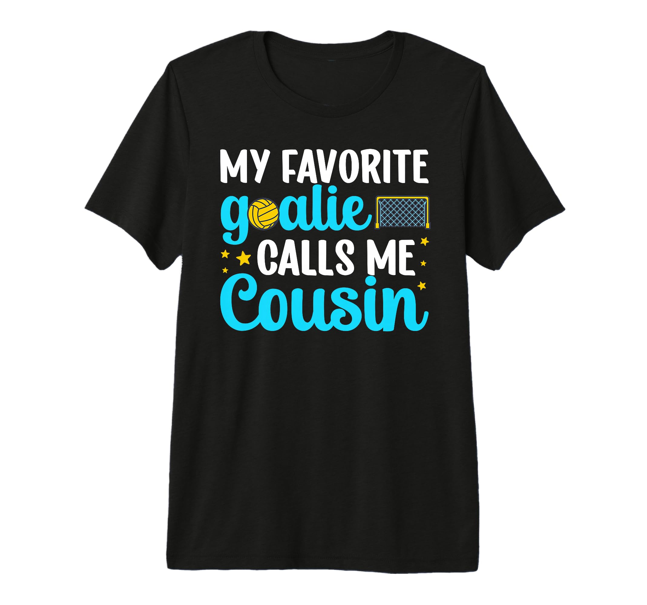 Proud Water Polo Goalie Cousin T-Shirt - Casual Everyday Wear for Adults - T-Shirt, Sweatshirt, Hoodie