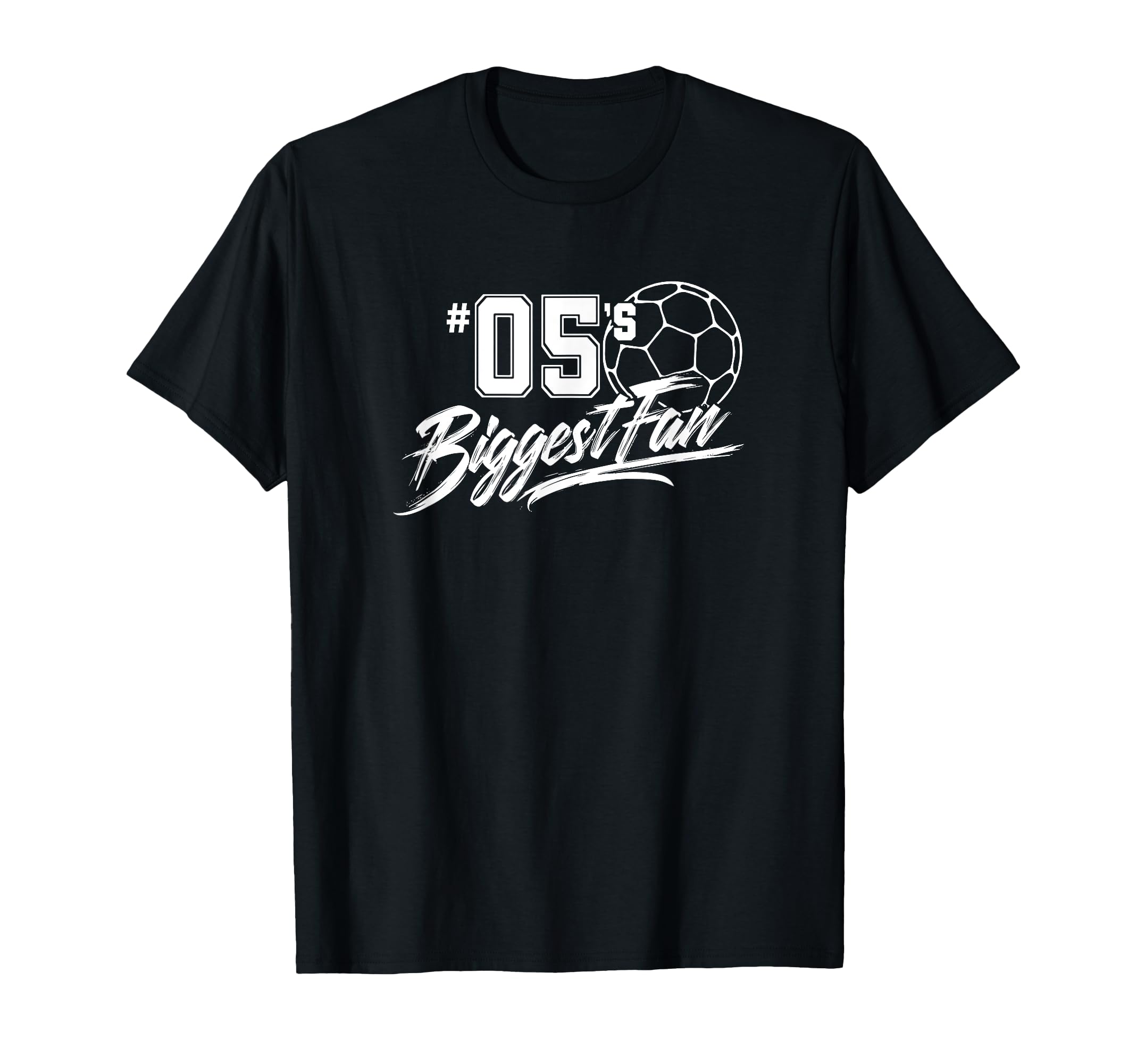Number 05S Biggest Fan Soccer Player T-Shirt - Custom Art Print for Adults - T-Shirt, Sweatshirt, Hoodie