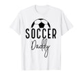 Soccer Dad Daddy Player Coach Fan T-Shirt - Streetwear Style Men Women - T-Shirt, Sweatshirt, Hoodie
