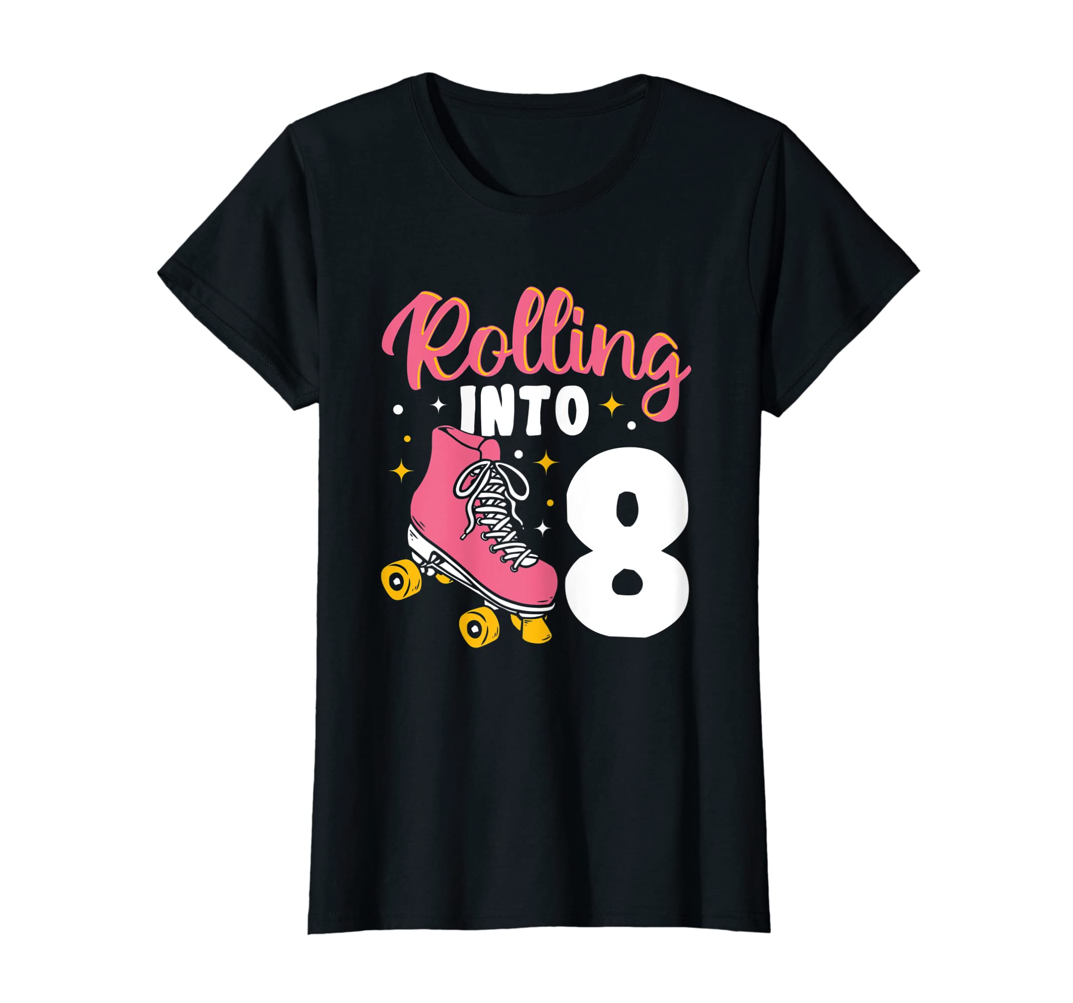 Rolling Into 8 Skating Roller Derby Roller T-Shirt - Graphic Print Unisex - T-Shirt, Sweatshirt, Hoodie