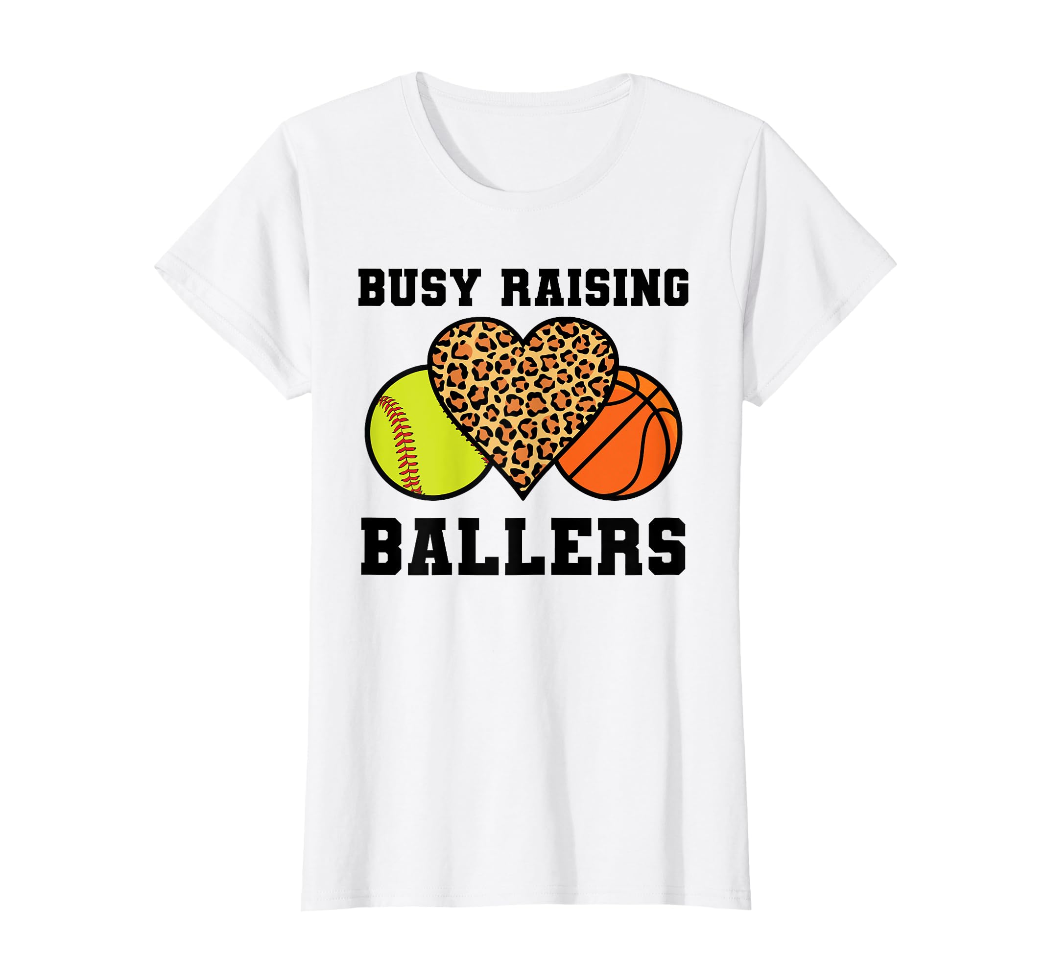 Busy Raising Ballers Softball T-Shirt - Trendy Graphic Unisex - T-Shirt, Sweatshirt, Hoodie