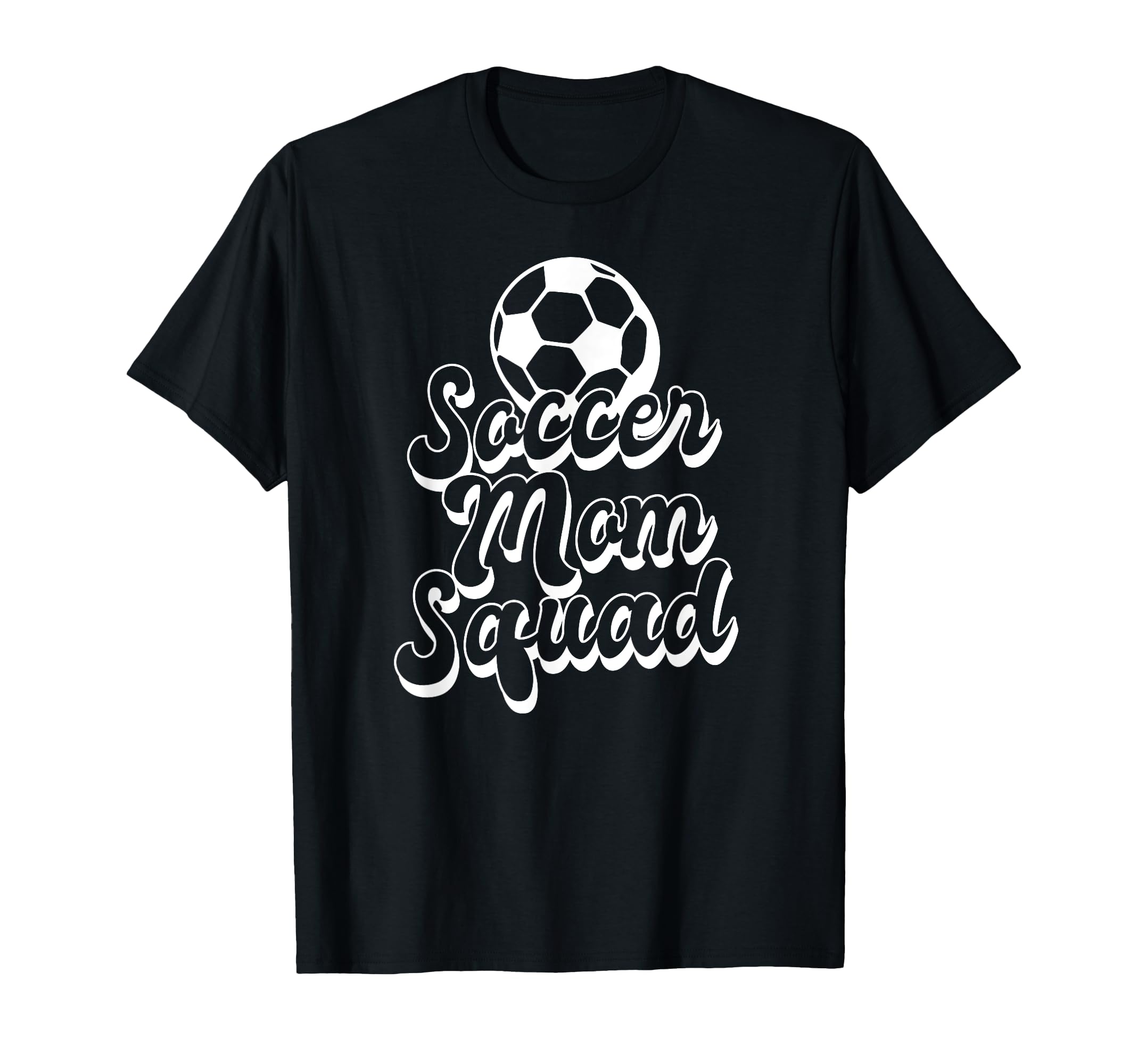 Soccer Sports Funny Soccer Mom Squad T-Shirt - Custom Art Print Unisex - T-Shirt, Sweatshirt, Hoodie