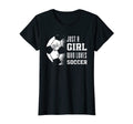Soccer Sports Just Who Loves Soccer T-Shirt - Fun Novelty Design Unisex - T-Shirt, Sweatshirt, Hoodie