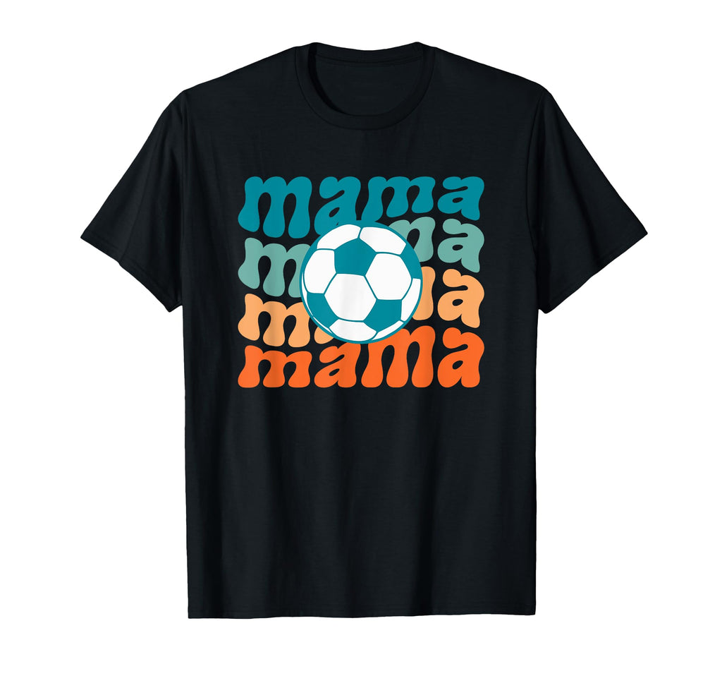 Soccer Mom Mothersday Gift Team Mom T-Shirt - Novelty Apparel for Adults - T-Shirt, Sweatshirt, Hoodie