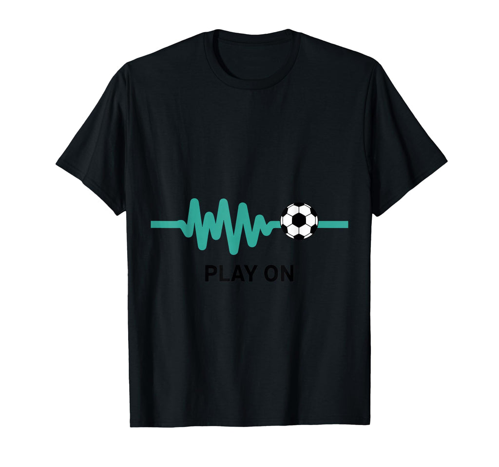 Play Soccer Heartbeat Enthusiast T-Shirt - Aesthetic Graphic for Adults - T-Shirt, Sweatshirt, Hoodie
