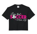 Livin That Soccer Mom Life Funny Hoodie - Fun Novelty Design Men Women - T-Shirt, Sweatshirt, Hoodie