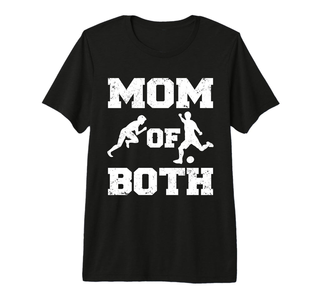 Mom Both Funny Soccer Track And Field T-Shirt - Graphic Print for Adults - T-Shirt, Sweatshirt, Hoodie