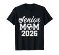Senior Mom Class 2026 Soccer Mom T-Shirt - Casual Everyday Wear Men Women - T-Shirt, Sweatshirt, Hoodie