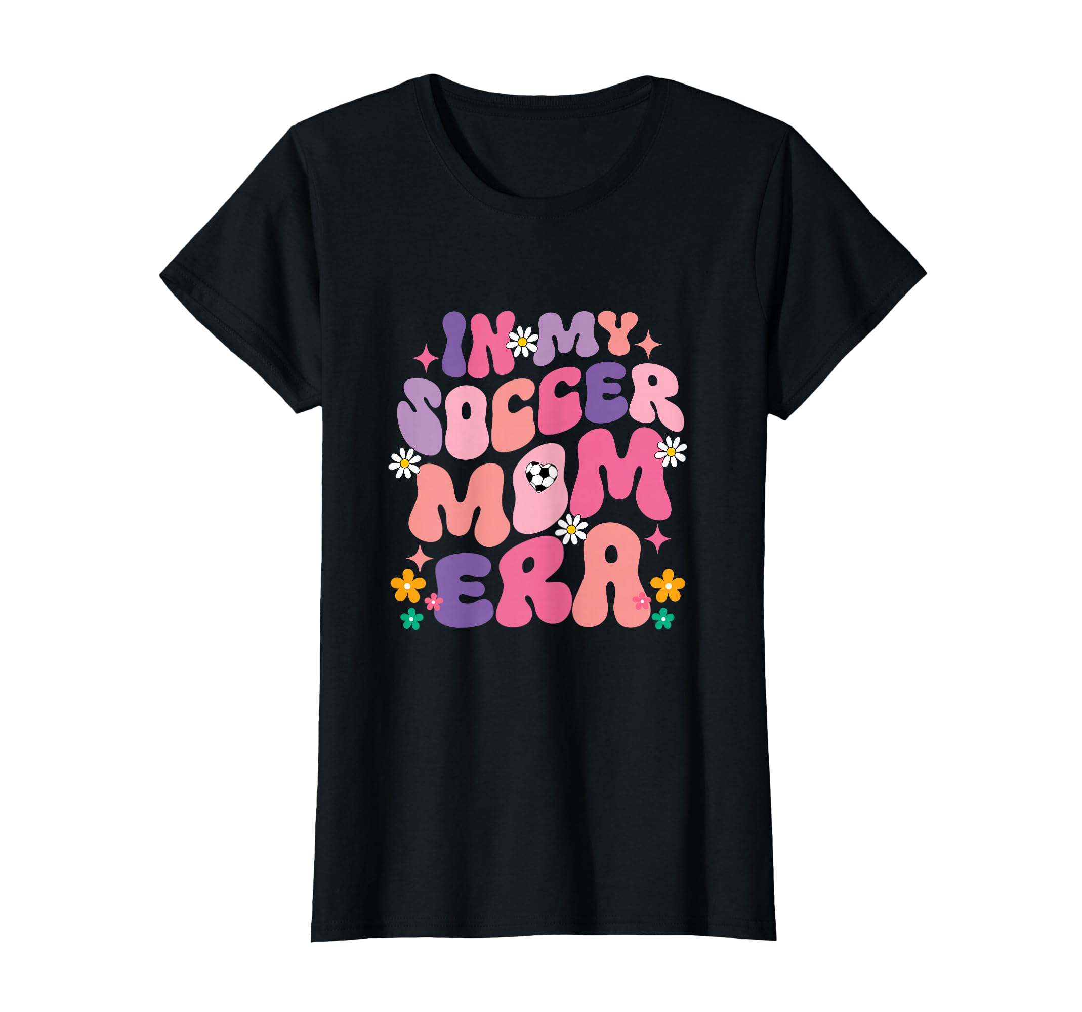 Funny My Soccer Mom Era Groovy T-Shirt - Trendy Graphic Men Women - T-Shirt, Sweatshirt, Hoodie