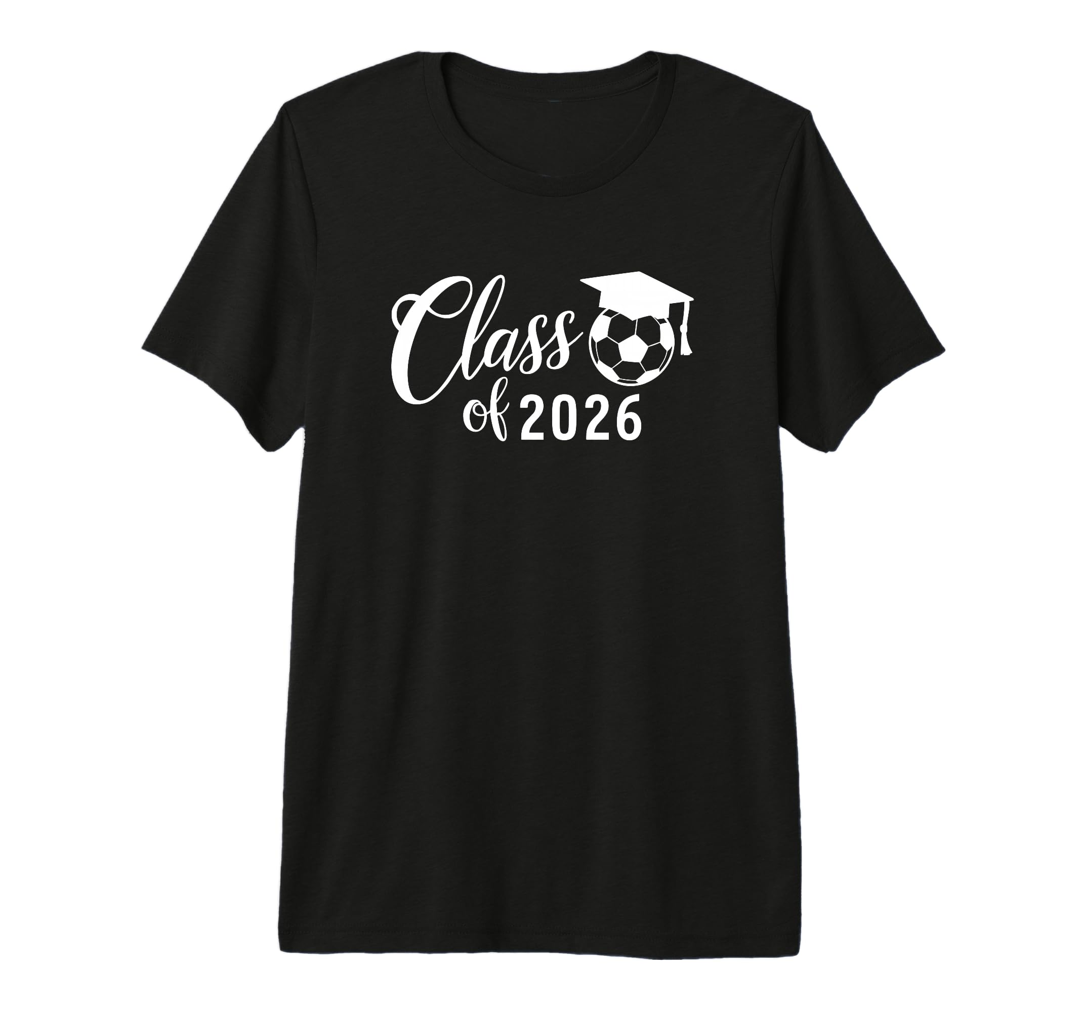 Senior Class 2026 Graduate 2025 Soccer T-Shirt - Novelty Apparel Men Women - T-Shirt, Sweatshirt, Hoodie