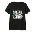 Soccer Mom Club Sidelines Pride T-Shirt - Casual Everyday Wear Men Women - T-Shirt, Sweatshirt, Hoodie