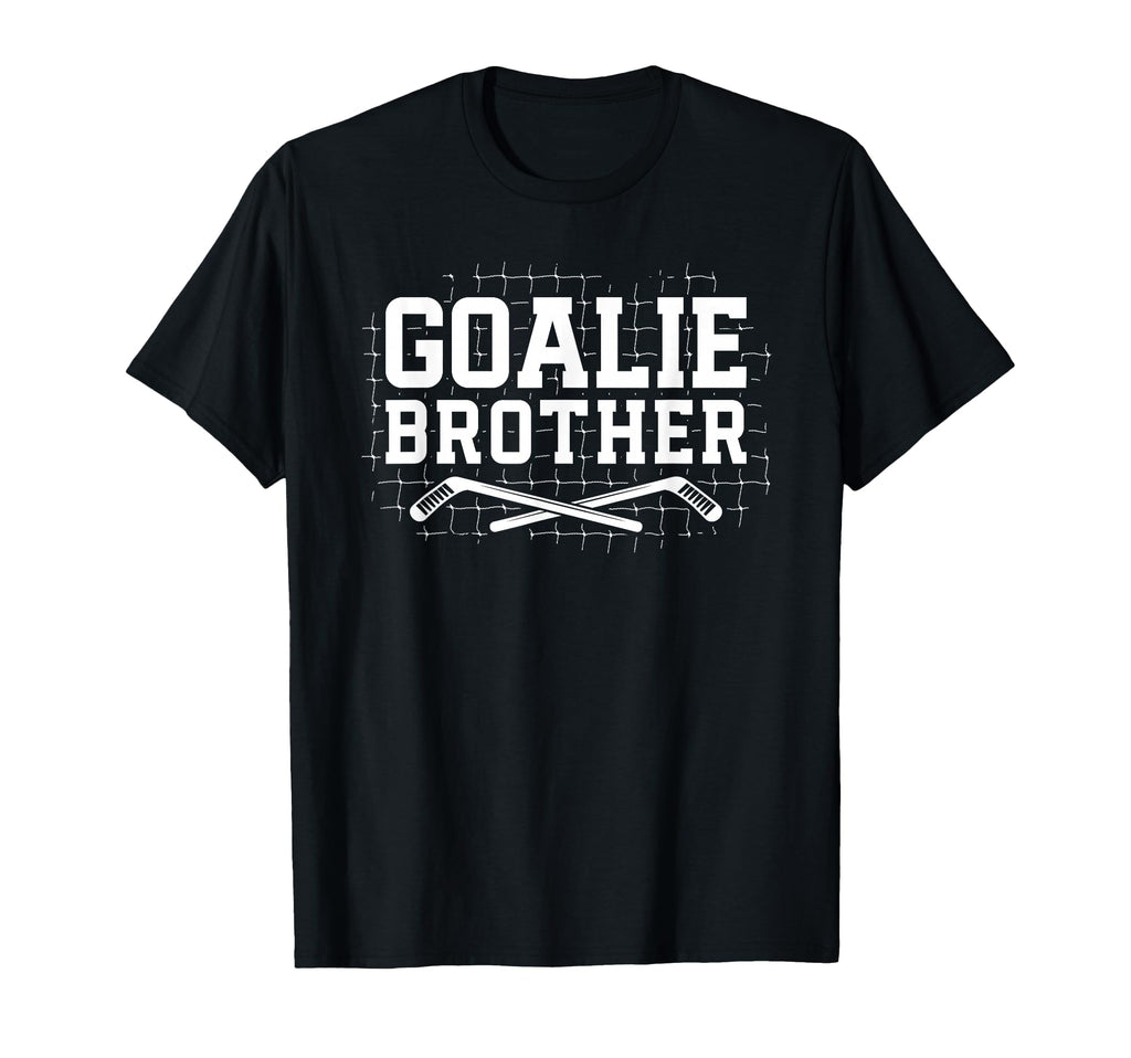 Ice Hockey Goalie Brother Hockey Keeper T-Shirt - Graphic Print Unisex - T-Shirt, Sweatshirt, Hoodie
