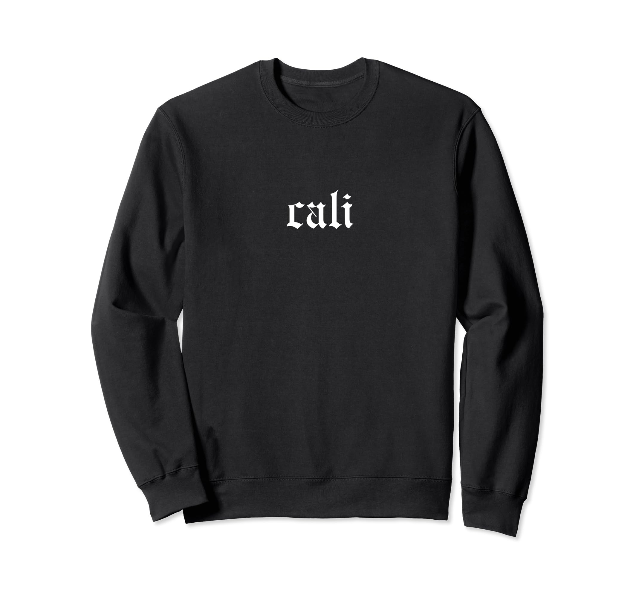 Cali California Oldschool Rapper Sweatshirt - Aesthetic Graphic Unisex - T-Shirt, Sweatshirt, Hoodie