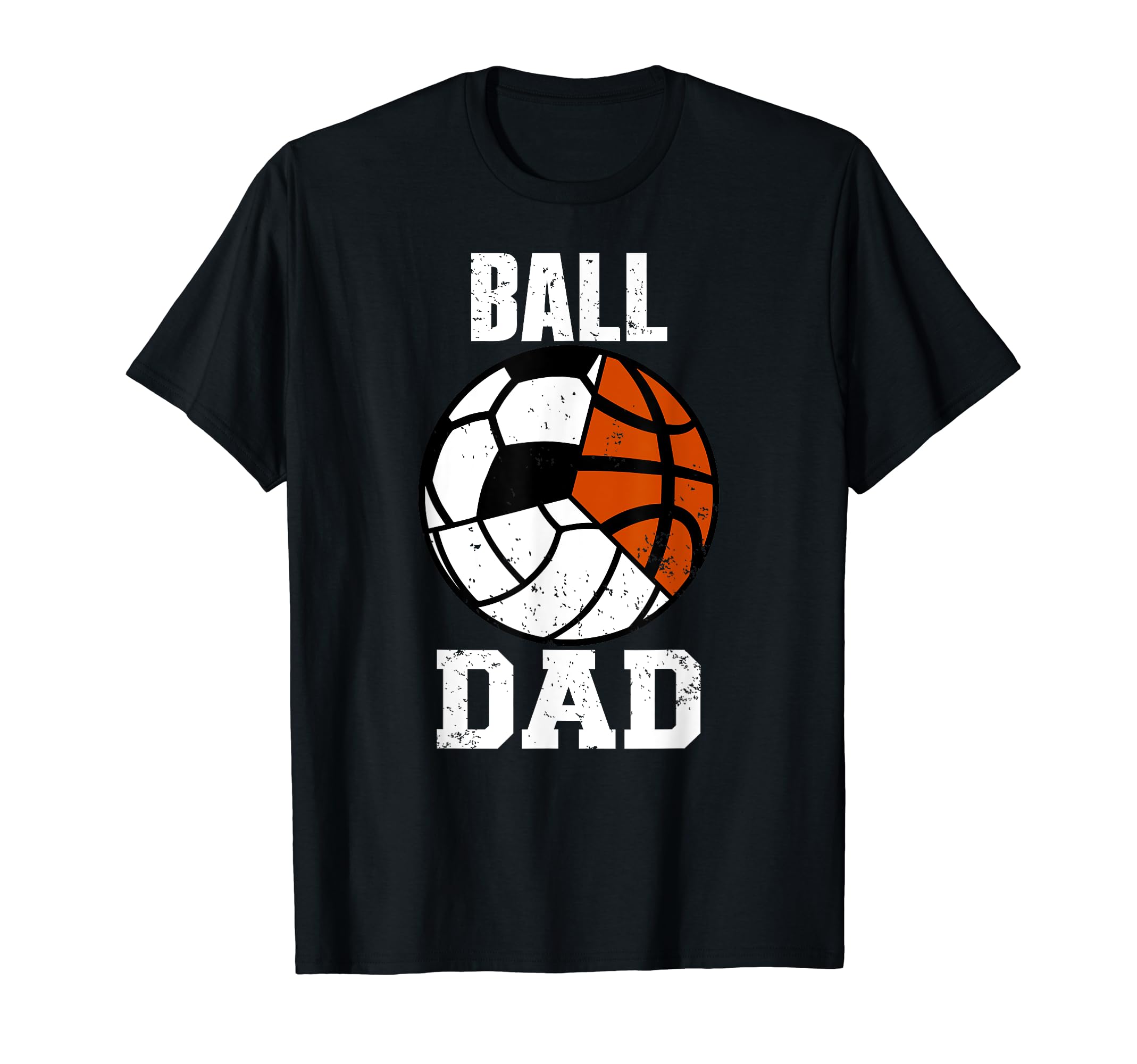 Ball Dad Funny Volleyball Soccer T-Shirt - Trendy Graphic Men Women - T-Shirt, Sweatshirt, Hoodie