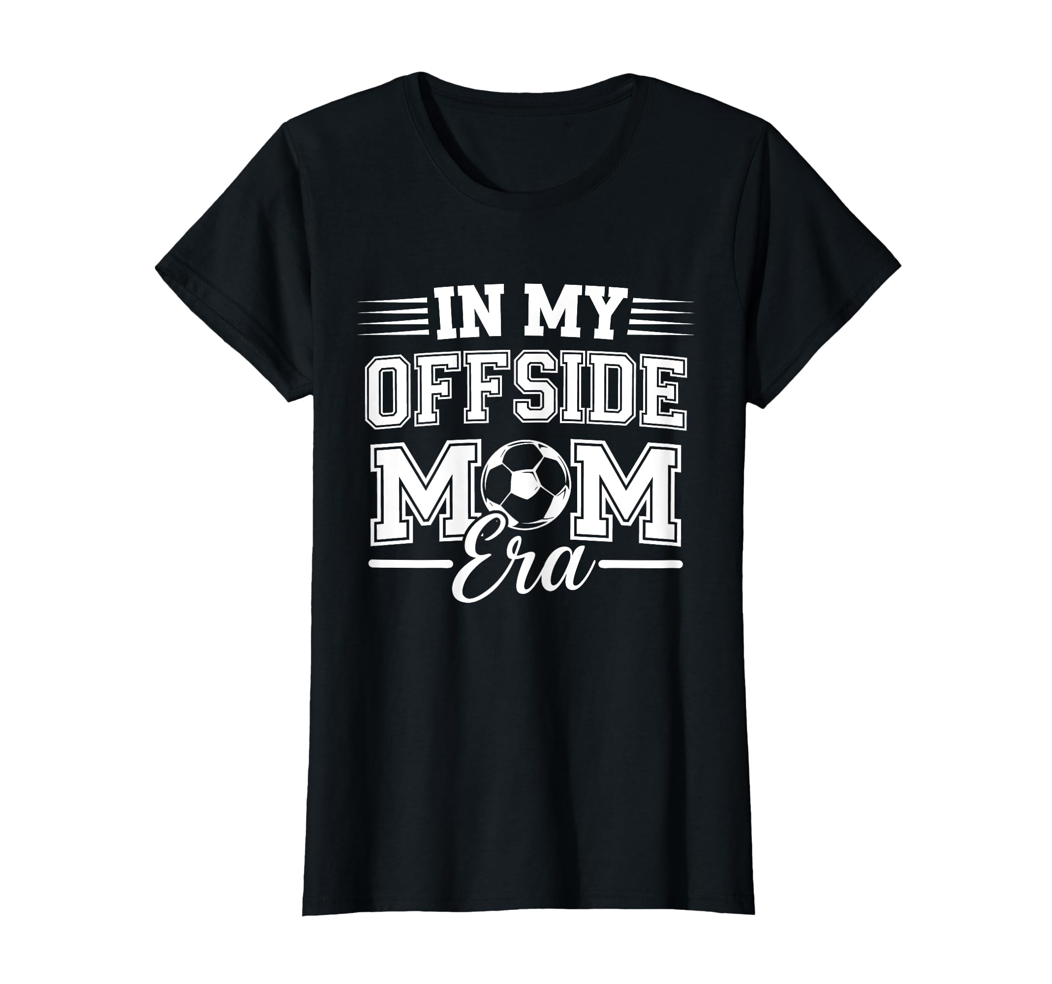 My Offside Mom Era Soccer Game Day T-Shirt - Minimalist Print Unisex - T-Shirt, Sweatshirt, Hoodie