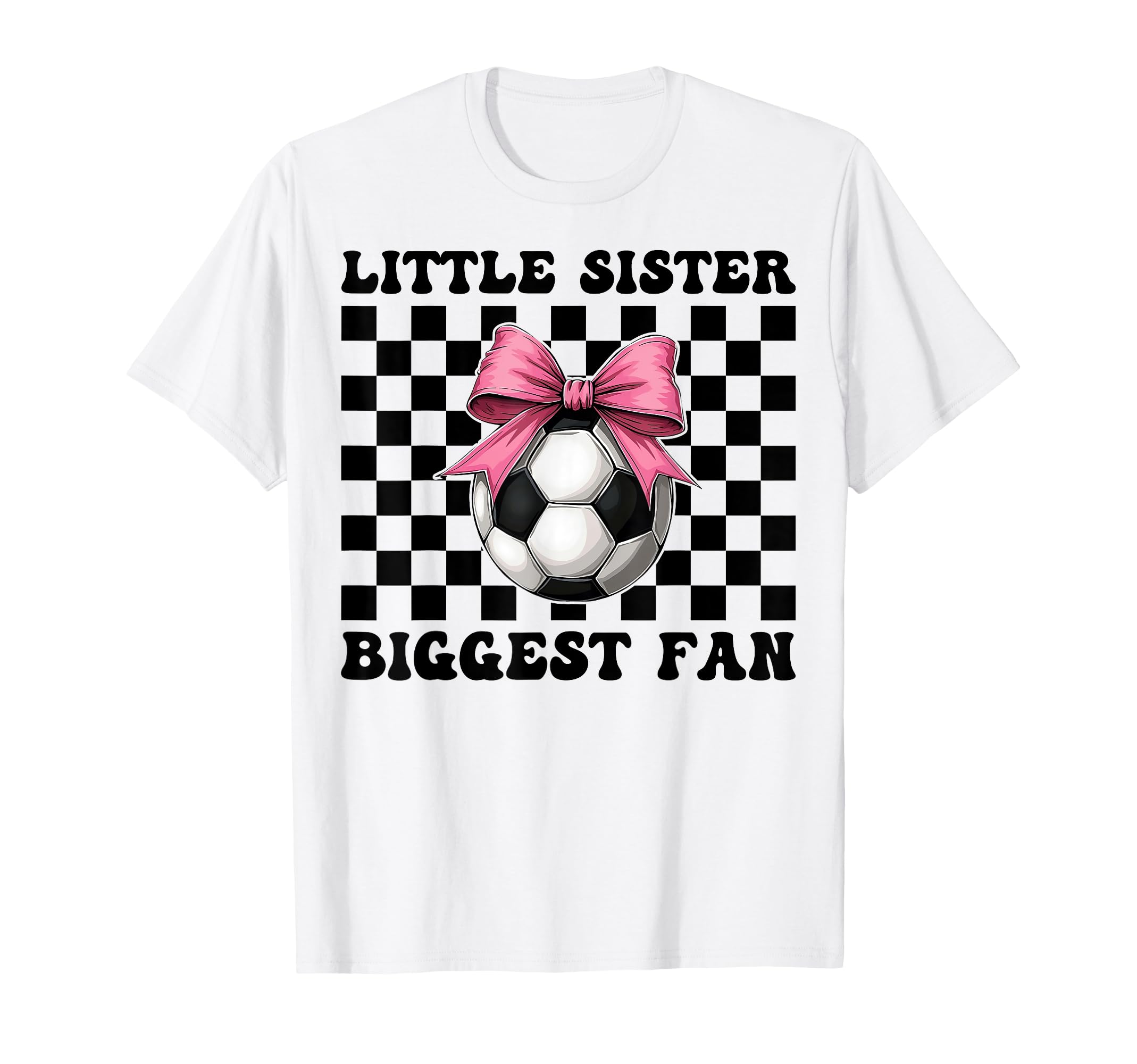 Soccer Sister Soccer Little Sister T-Shirt - Aesthetic Graphic Unisex - T-Shirt, Sweatshirt, Hoodie