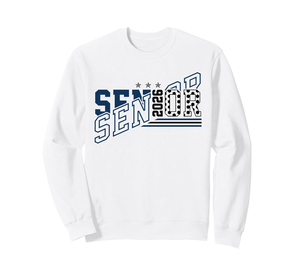 Senior 2026 Soccer Graduation Sweatshirt - Streetwear Style for Adults - T-Shirt, Sweatshirt, Hoodie