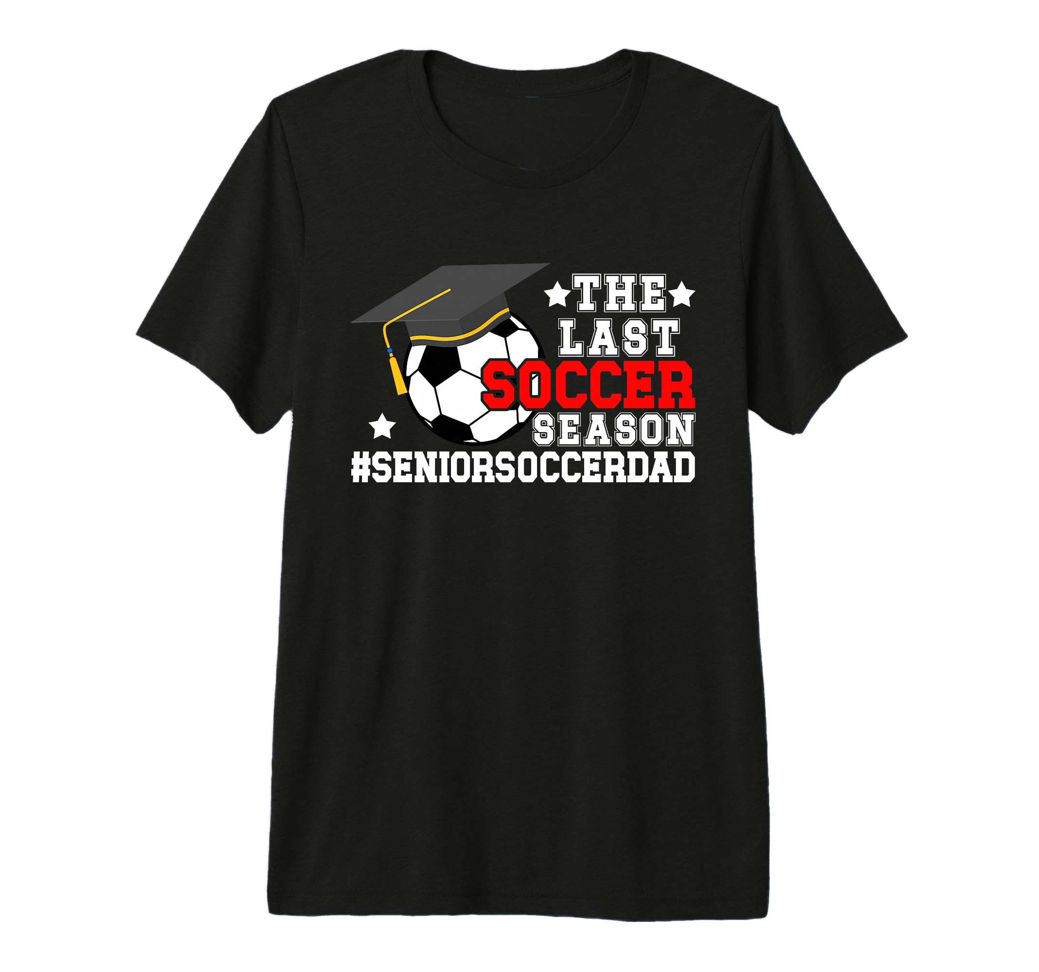 Mens Last Soccer Season Soccer Senior T-Shirt - Unique Graphic for Adults - T-Shirt, Sweatshirt, Hoodie