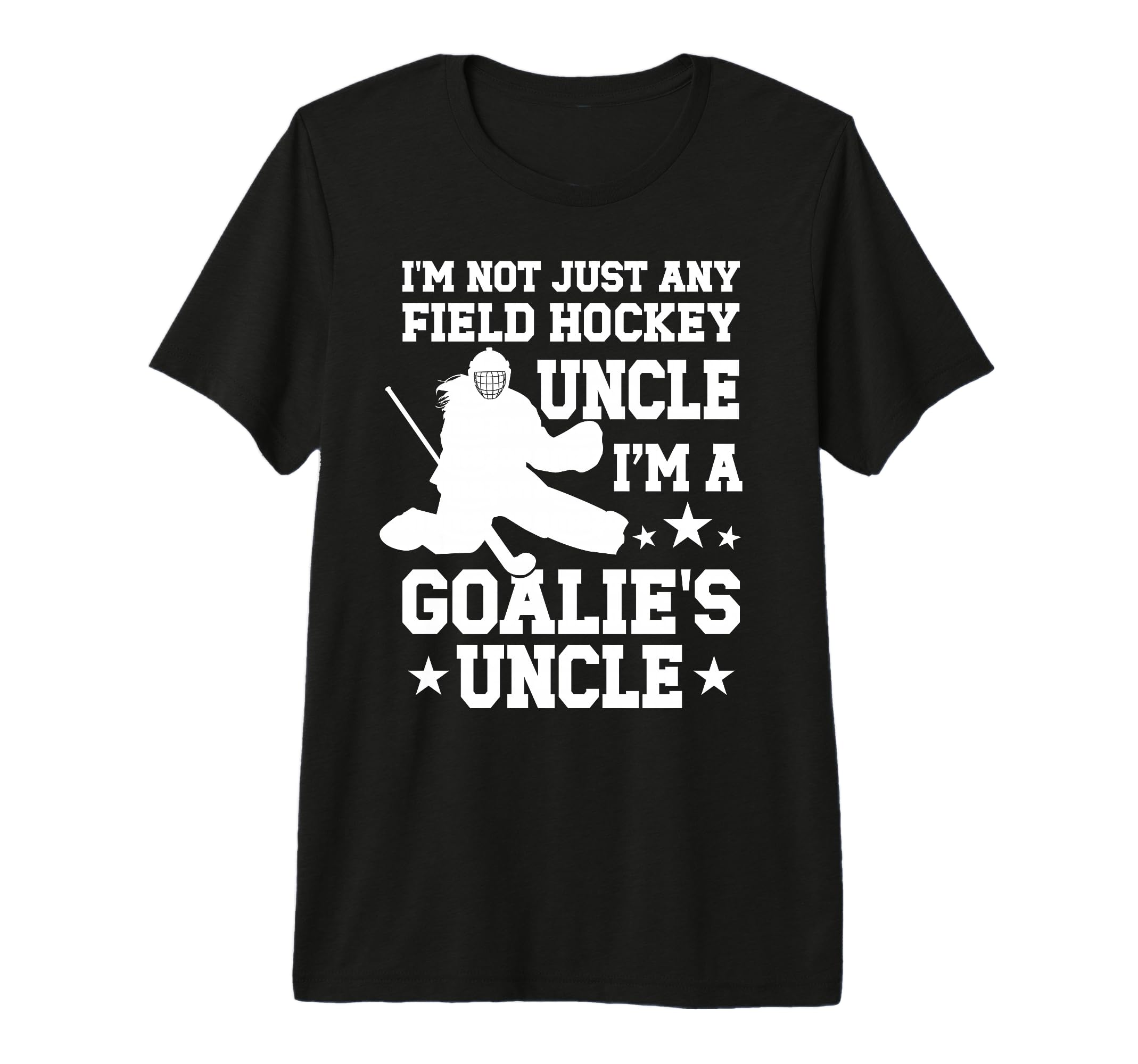 Mens Field Hockey Goalie Uncle Field T-Shirt - Trendy Graphic for Adults - T-Shirt, Sweatshirt, Hoodie