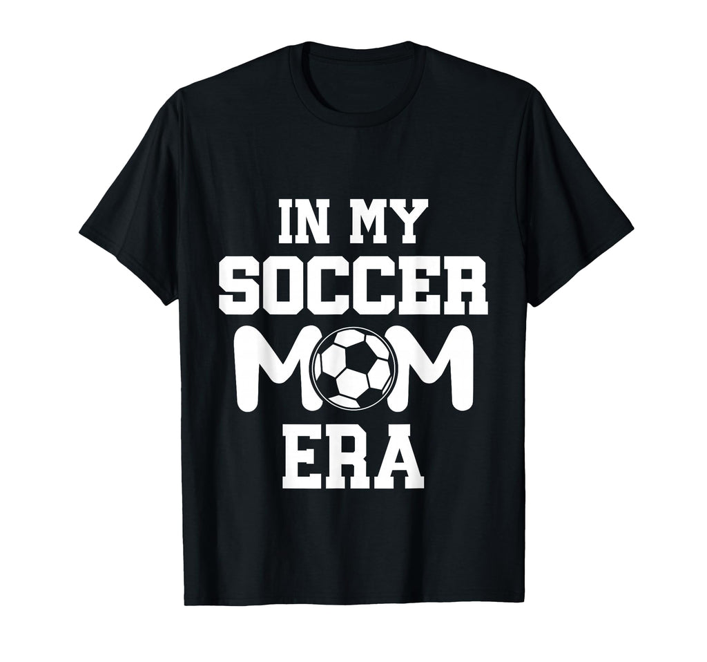 My Soccer Mom Era Weekend Sideline T-Shirt - Minimalist Print Men Women - T-Shirt, Sweatshirt, Hoodie