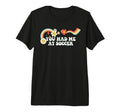 Groovy Funny You Had Me Soccer Tri T-Shirt - Trendy Graphic for Adults - T-Shirt, Sweatshirt, Hoodie