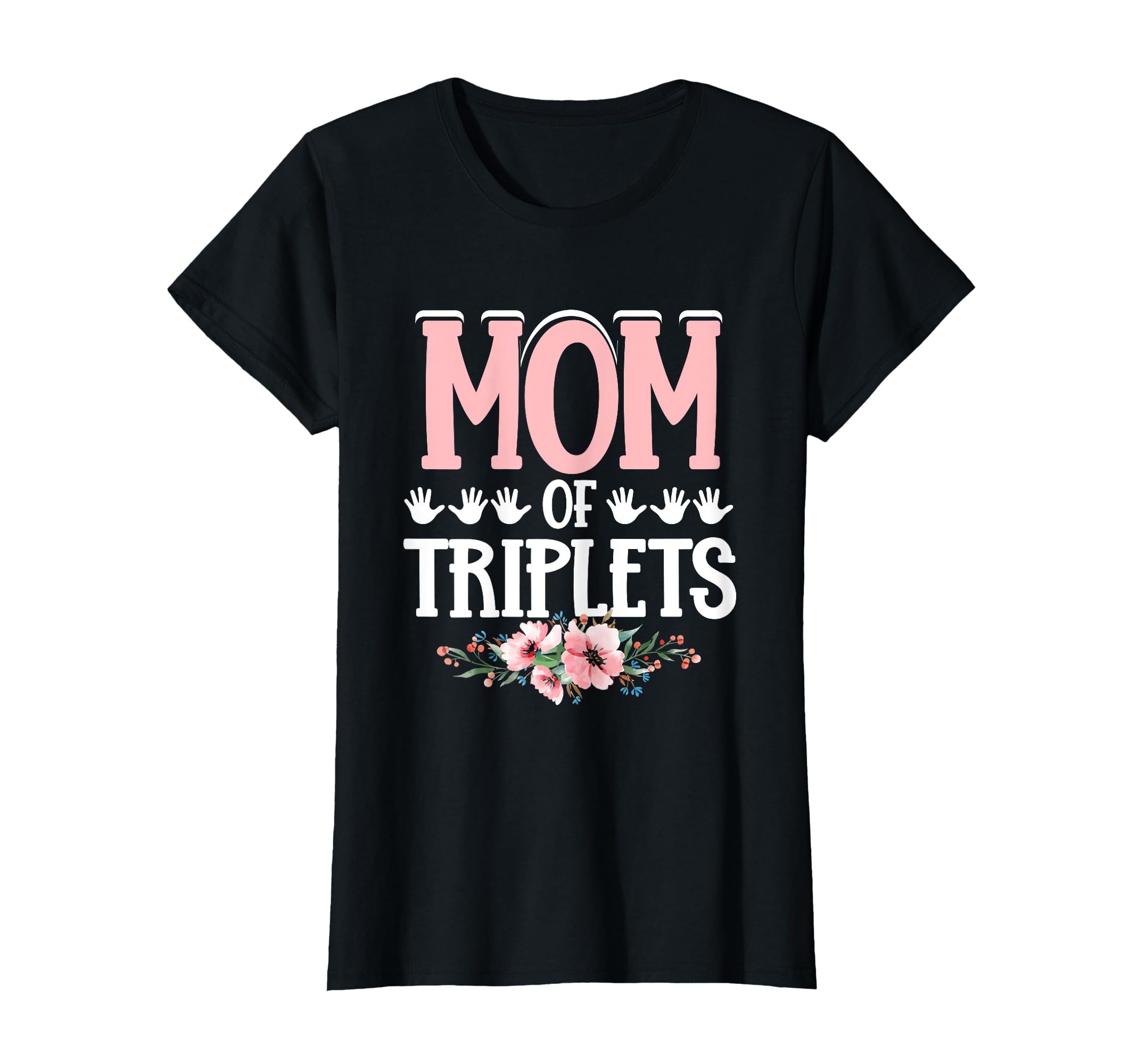 Mother Triplets Triplets Mama T-Shirt - Aesthetic Graphic for Adults - T-Shirt, Sweatshirt, Hoodie