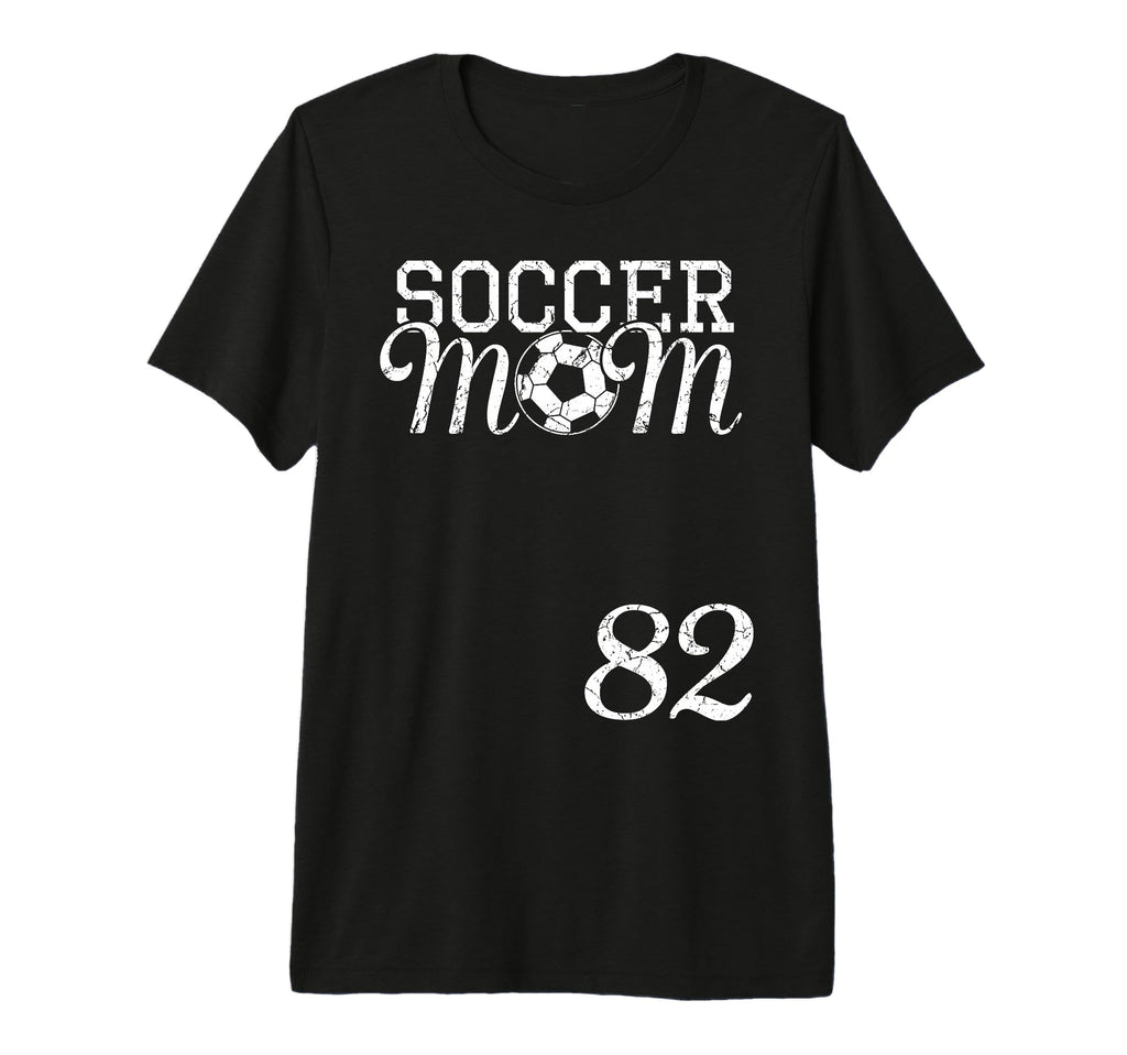 Soccer Mom Jersey Number 82 Favorite T-Shirt - Fun Novelty Design Unisex - T-Shirt, Sweatshirt, Hoodie
