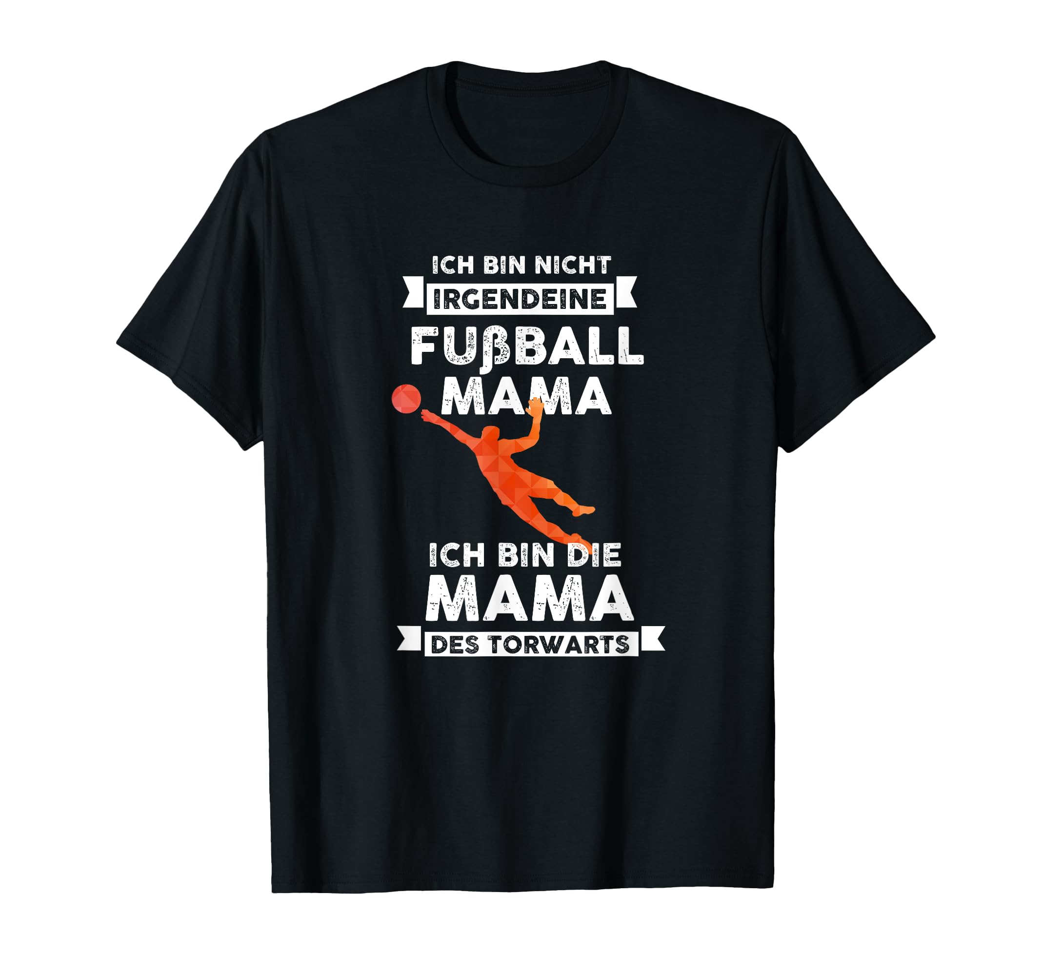 Ich Bin Die Fu Ball Mama Des T-Shirt - Casual Everyday Wear Unisex - T-Shirt, Sweatshirt, Hoodie
